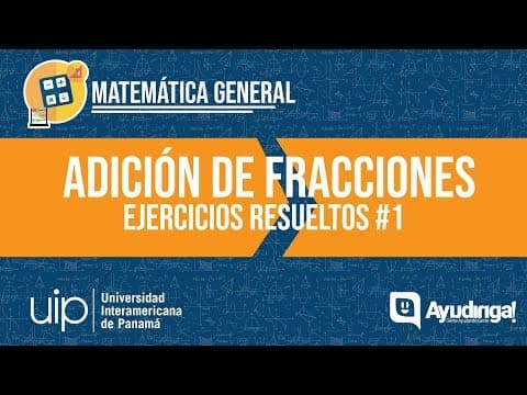 Adición de Fracciones | Teoría y Ejercicios Resueltos #1