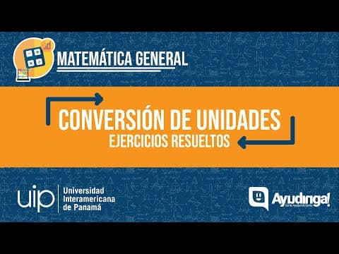 Conversión de Unidades | Ejercicios Resueltos