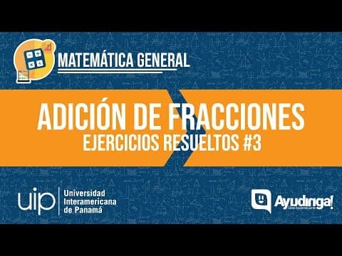 Adición de Fracciones | Ejercicios Resueltos #3