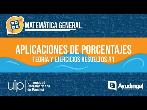 Aplicaciones de Porcentajes | Teoría y Ejercicios Resueltos #1